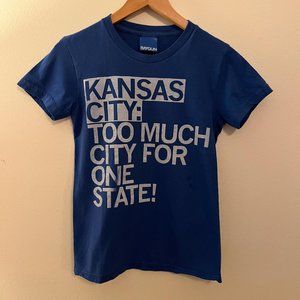 Kansas City T-shirt- Too Much City For One State